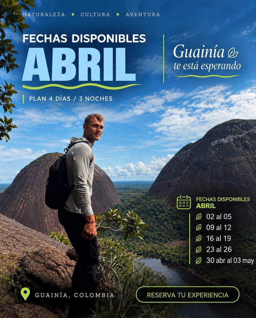 Fechas disponibles abril para los Cerros de Mavicure, Guainía: 02-05, 09-12, 16-19, 23-26, 30 abr-03 may