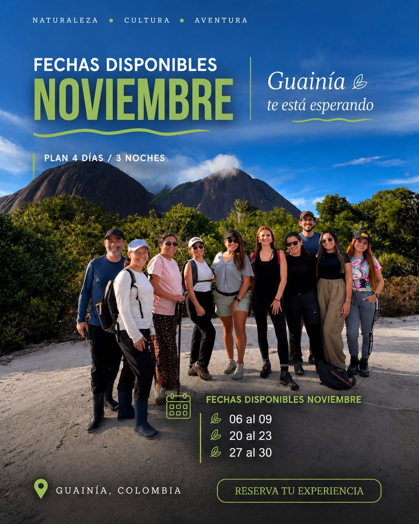 Fechas disponibles noviembre para los Cerros de Mavicure, Guainía: 06-09, 20-23, 27-30
